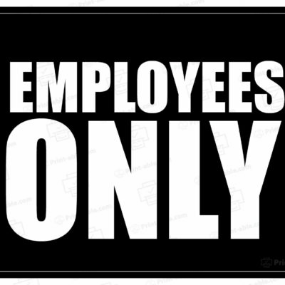Employees Only Sign Printable