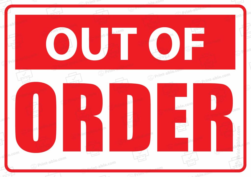 Out Of Order Sign Printable