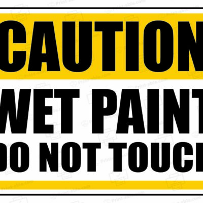 Wet Paint Sign Printable