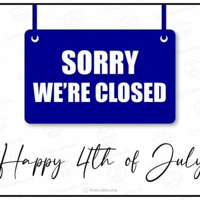 Closed 4th of July Sign