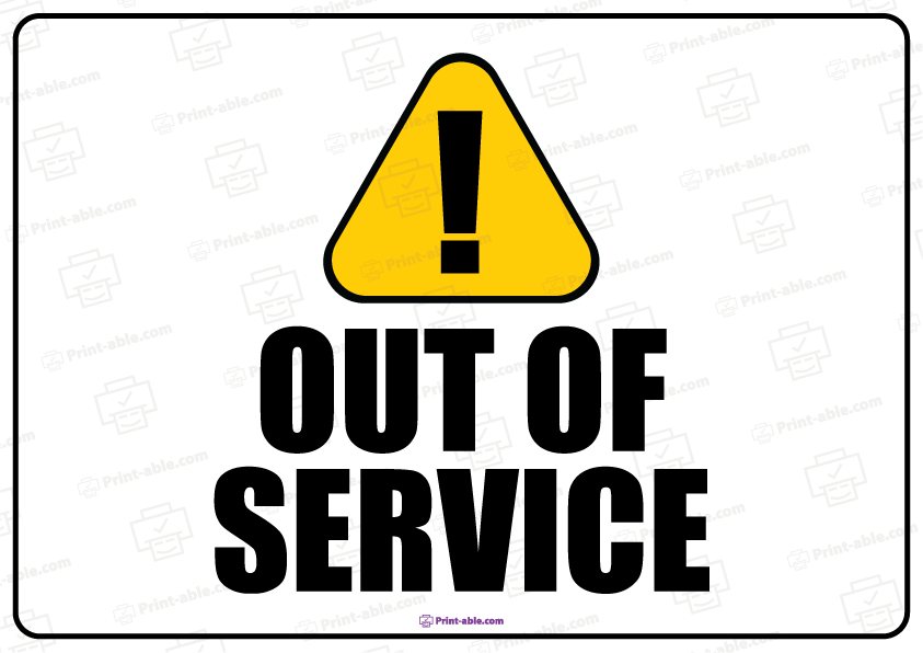 Out of Service Sign Printable Free Download